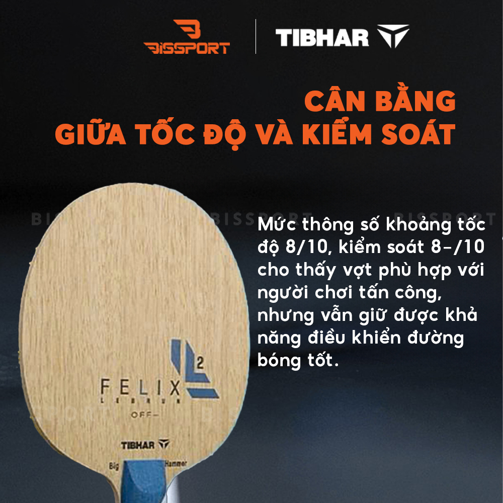 Cốt Vợt Bóng Bàn Tibhar FELIX OFF Xanh - FL Chính Hãng - Kiểm Soát Tốt - Tấn Công Mạnh Mẽ - Bền Bỉ- Tốc Độ Cao